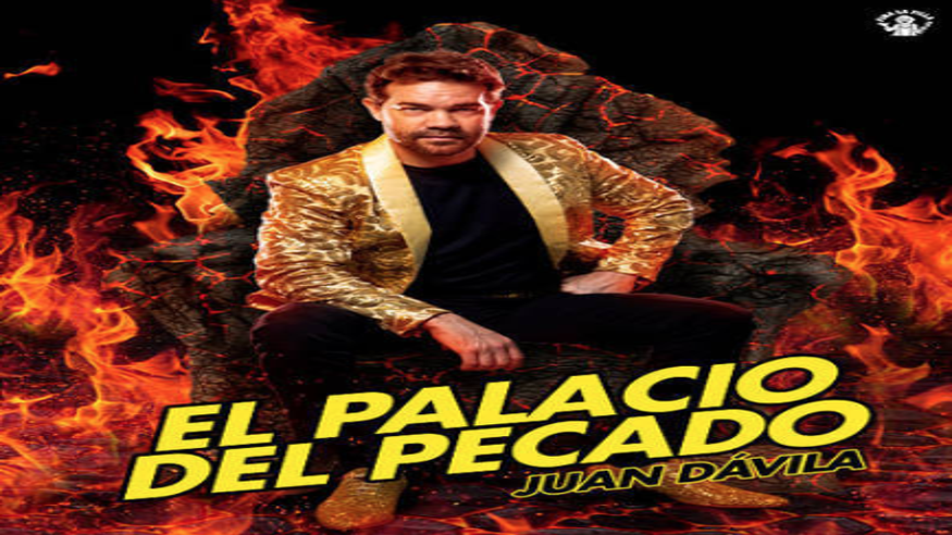 Teatro - Humor -  JUAN DÁVILA - EL PALACIO DEL PECADO - BILBAO
