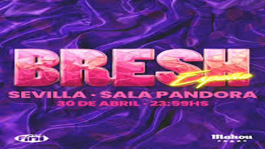Discotecas - House, disco y techno - Música / Baile / Noche -  Bresh - SEVILLA