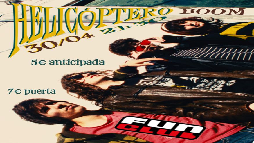 Música / Conciertos - Pop, rock e indie -  HELICÓPTERO BOOM - SEVILLA