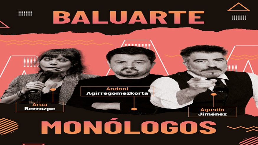 Teatro - Humor - Monólogos -  Aroa Berrozpe, Agustín Jiménez y Andoni Agirregomezkorta - PAMPLONA/IRUÑA