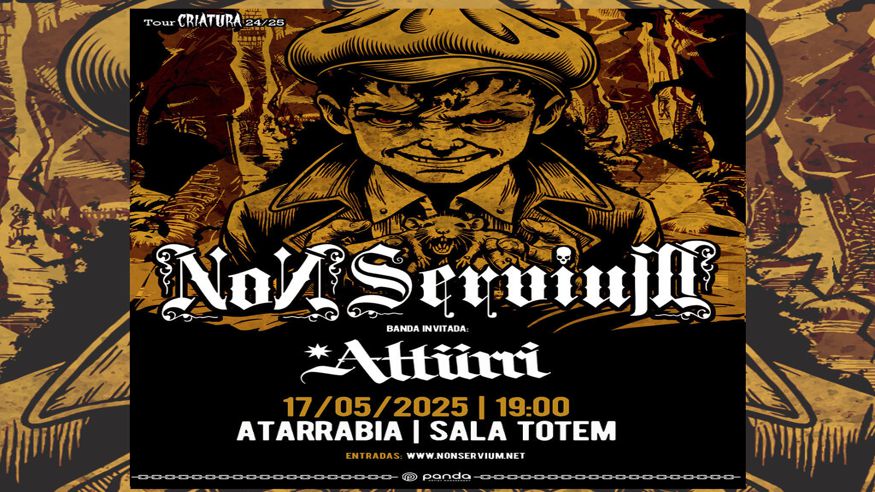 Música / Conciertos - Pop, rock e indie -  NON SERVIUM + ATTÜRRI - VILLAVA/ATARRABIA