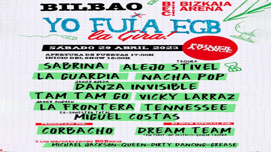 Música / Conciertos - Música / Baile / Noche -  Concierto Yo Fui a EGB - La Gira!  - BILBAO