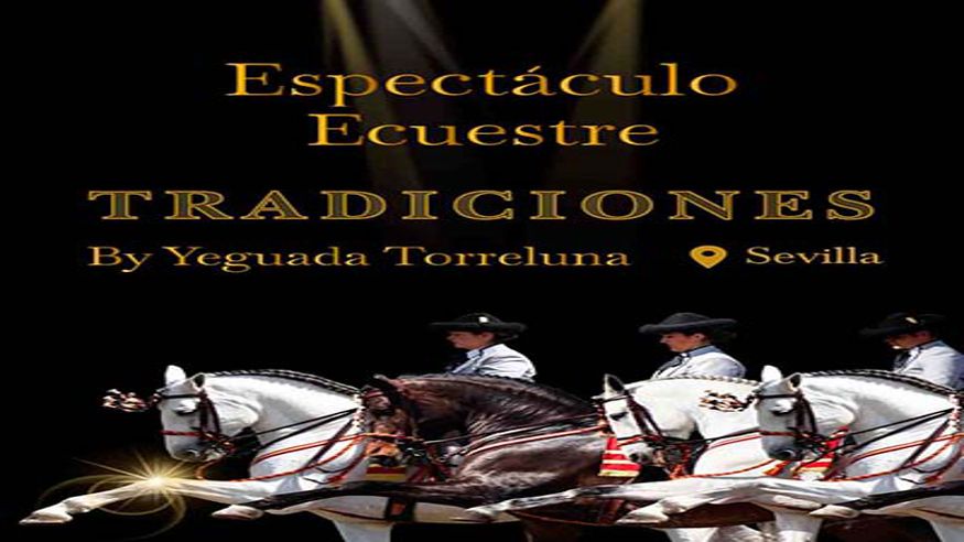 Hípica -  Entradas Espectáculo Ecuestre Tradiciones-Carmona en Sevilla - SEVILLA
