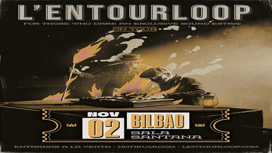 Música / Conciertos - Rap y hip-hop -   L'ENTOURLOOP  - BILBAO
