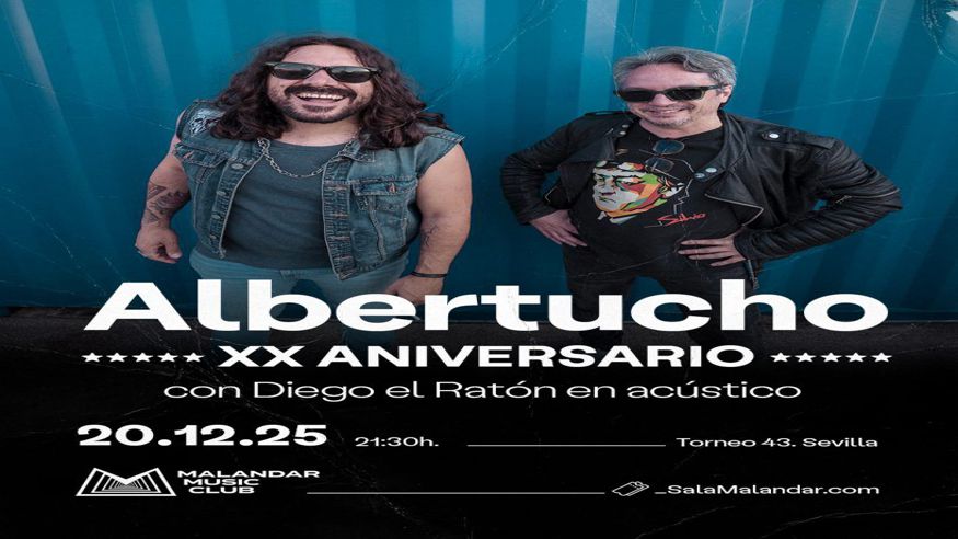 Música / Conciertos -  Albertucho y Diego Pozo «Ratón» - SEVILLA
