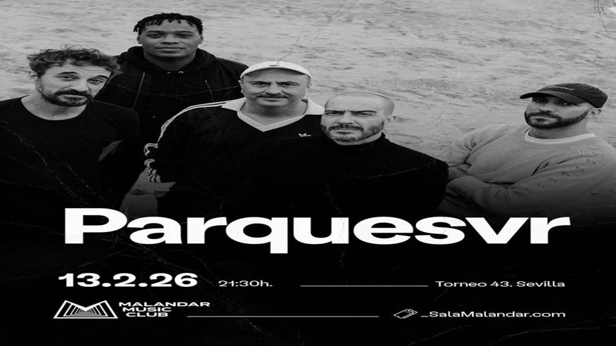 Música / Conciertos -  Parquesvr - SEVILLA