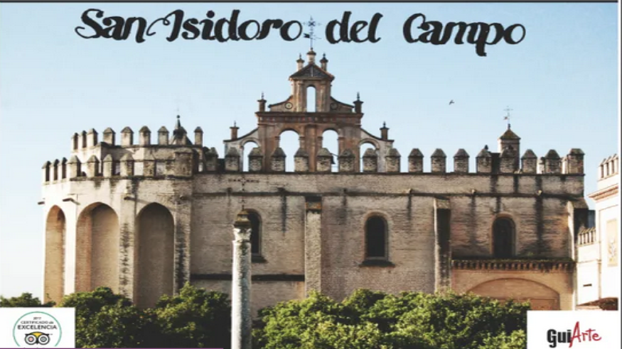 Museos y monumentos - Ruta cultural -  Visita Guiada al Monasterio de San Isidoro del Campo - SEVILLA