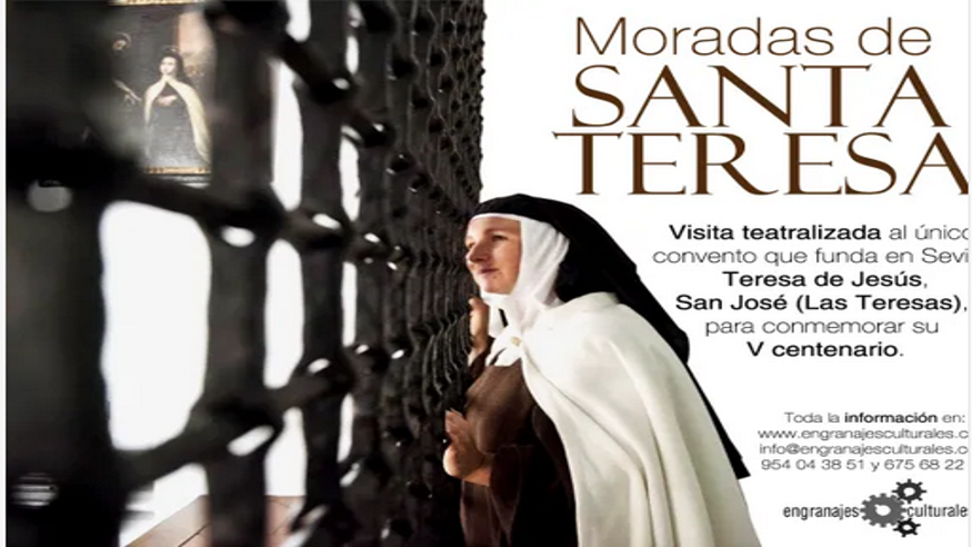 Teatro - Ruta cultural -  Visita teatralizada las Moradas de Santa Teresa - SEVILLA