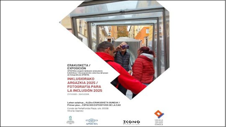 Pintura, escultura, arte y exposiciones -  "Fotografía para la inclusión 2025" - VITORIA-GASTEIZ