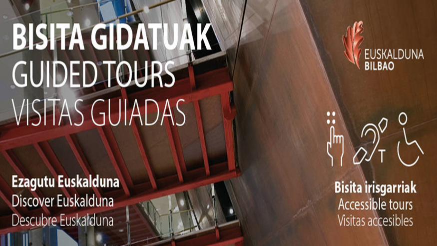 Museos y monumentos - Ruta cultural -  BISITA GIDATUAK-GUIDED TOURS-VISITAS GUIADAS - BILBAO