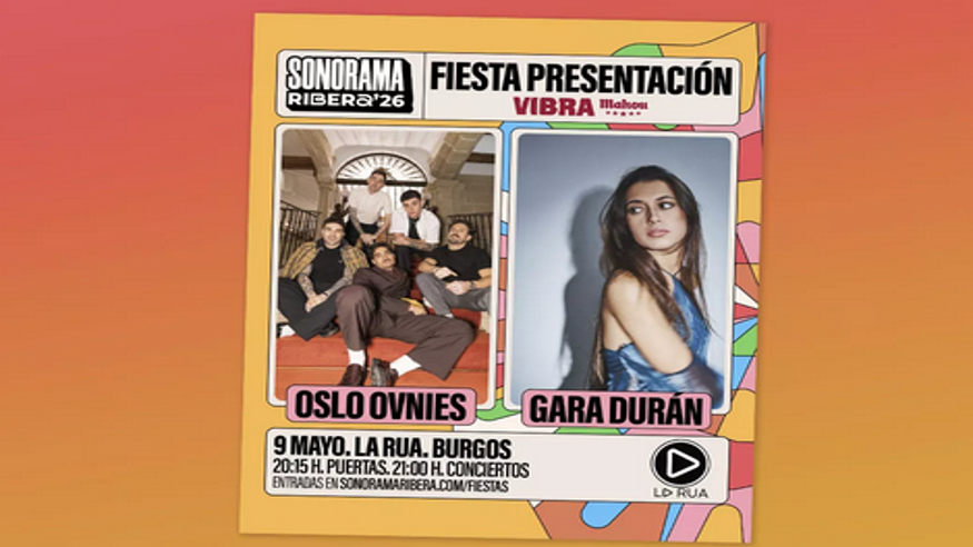Música / Conciertos -  Fiesta presentación Sonorama Ribera 2026 con Gara Durán y Oslo Ovnies - BURGOS