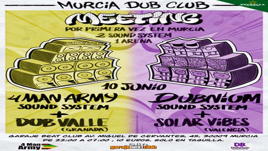 Música / Conciertos -  4 MAN ARMY SOUND SYSTEM & DUB VALLE HIFI DUBNIUM SOUND SYSTEM & SOLAR VIBES - MURCIA