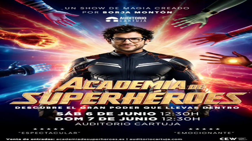 Magia -  ACADEMIA DE SUPERHEROES – BORJA MONTÓN - SEVILLA