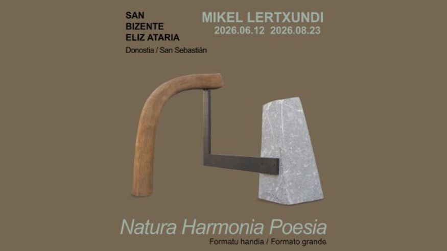 Lectura, escritura y poesía - Pintura, escultura, arte y exposiciones -  "Natura Harmonia Poesia", exposición de Mikel Lertxundi - DONOSTIA / SAN SEBASTIAN