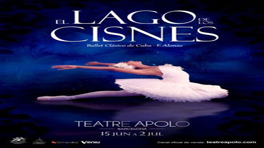 Teatro - Danza - Música / Baile / Noche -  "El lago de los Cisnes – Ballet Clásico de Cuba" en Teatro Apolo de BARCELONA - BARCELONA