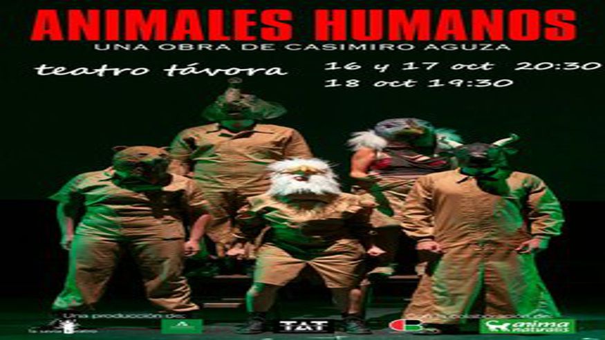Teatro -  "ANIMALES HUMANOS" - SEVILLA