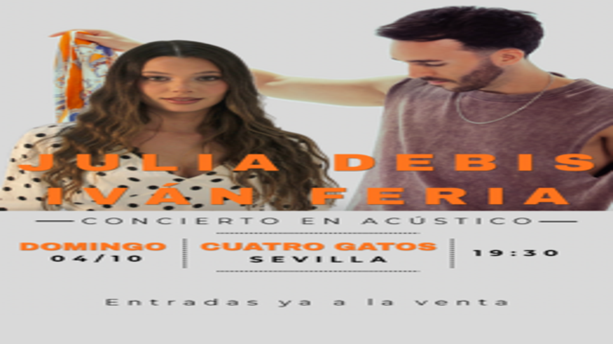 Música / Conciertos -  Julia Debis e Iván Feria - SEVILLA