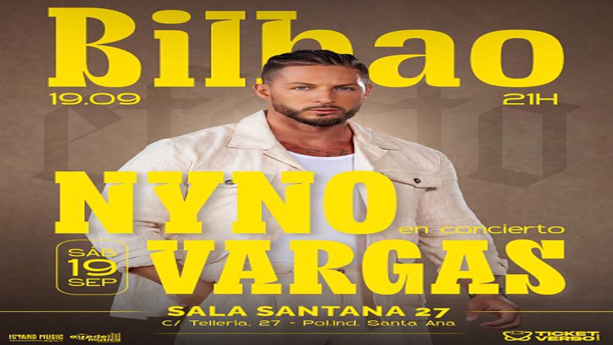 Música / Conciertos -   NYNO VARGAS - Gira 2026  - BILBAO