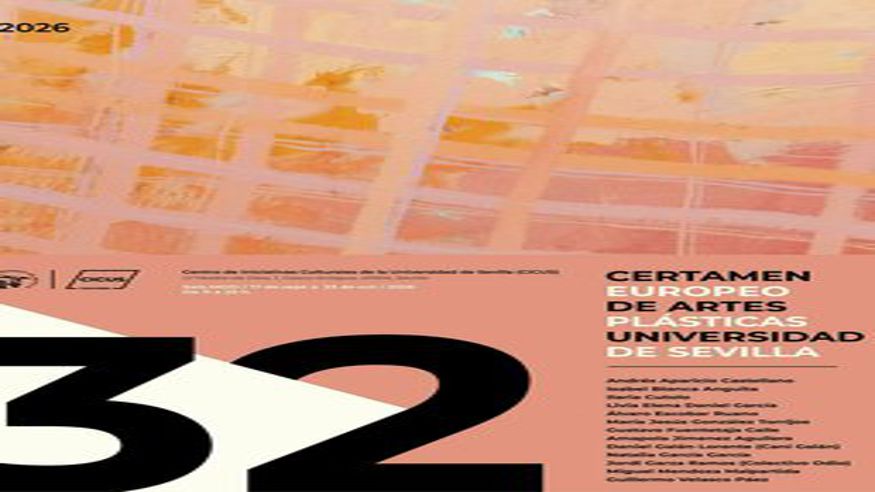 Otros cultura y arte - Pintura, escultura, arte y exposiciones -  EXPOSICIÓN · XXXII CERTAMEN EUROPEO DE ARTES PLÁSTICAS UNIVERSIDAD DE SEVILLA - SEVILLA