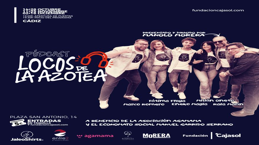Teatro - Otros espectáculos -  PÓDCAST ‘LOCOS DE LA AZOTEA’  - CADIZ