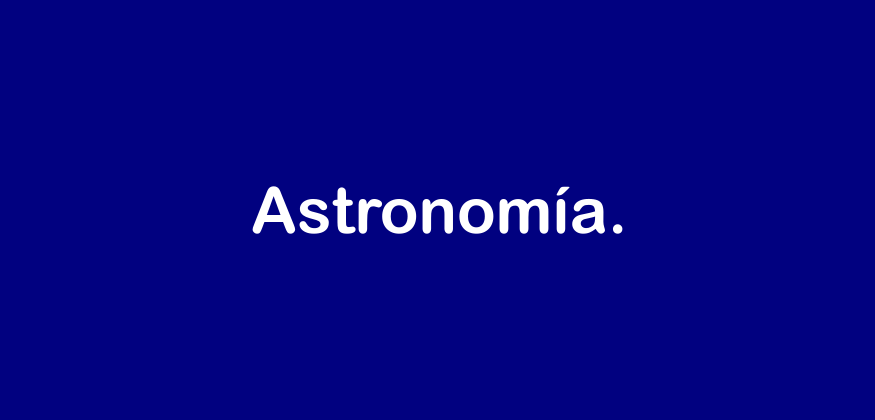 Astronomía -  Astronomía - ESPAÑA