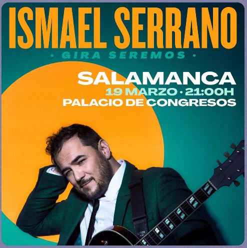 Música / Conciertos -  Ismael Serrano  - SALAMANCA